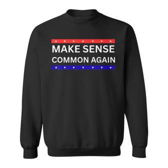 Make Sense Common Again Sweatshirt - Thegiftio UK