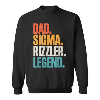 Sigma Rizzler Dad Legend Father’S Day Sweatshirt - Thegiftio UK