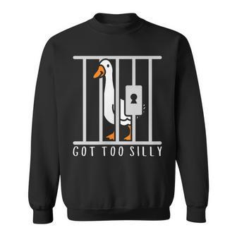 Got Too Silly Goose Humor Minimal Trendy Animal Lovers Sweatshirt - Thegiftio