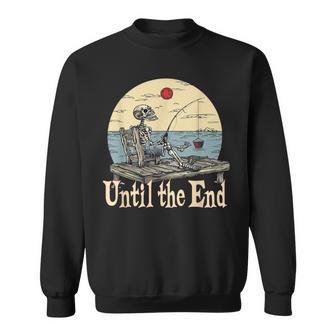 Skelett Angeln Bis Zum Ende Lustiger Fischer Sweatshirt - Seseable