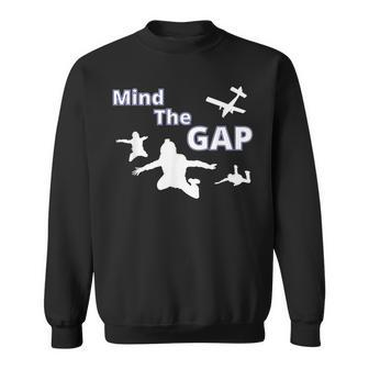 Sky Diving Mind The Gap 面白いスカイダイバー スウェットシャツ - Kawaiitshirt