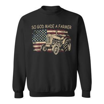 So God Made A Farmer Farming Farmer Sweatshirt - Thegiftio UK