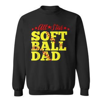 All Star Softball Dad Father's Day Present Sweatshirt - Thegiftio