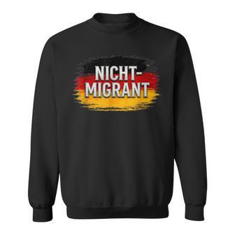 Statement Nicht Migrant Deutschland Flagge Sweatshirt - Geschenkecke
