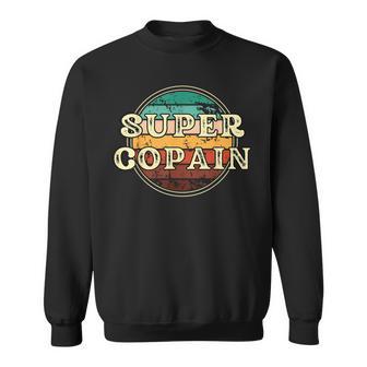 Super Copain Homme Humour Idée Cadeau Ami Drôles Amitié Sweater e - Cadeauxyz