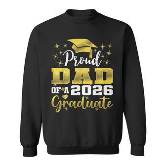Super Proud Dad Of 2026 Graduate Senior Graduation Family Sweatshirt - Thegiftio