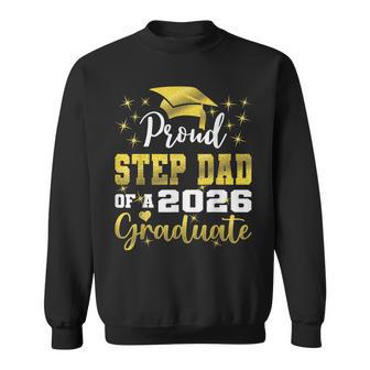 Super Proud Step Dad Of 2026 Graduate Graduation Family Sweatshirt - Thegiftio UK