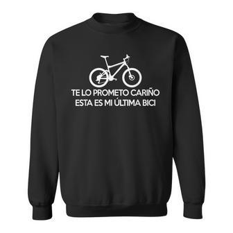 Te Lo Prometo Cariño Esta Es Mi Última Bici Para Ciclistas Camisa de entrenamiento - Regaloses