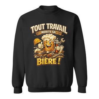 Tout Travail Mérite Bière Cadeau Anniversaire Homme Original Sweater e - Cadeauxyz