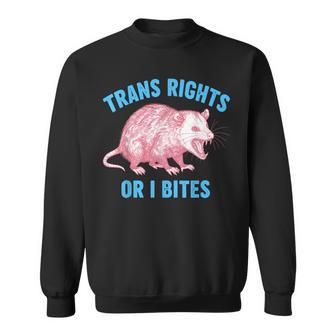 Transgender Lgbt Pride Month Possum Trans Rights Or I Bite Sweatshirt - Thegiftio UK