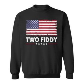 Two Fiddy 250Th Anniversary 4Th Of July Patriotic Sweatshirt - Monsterry