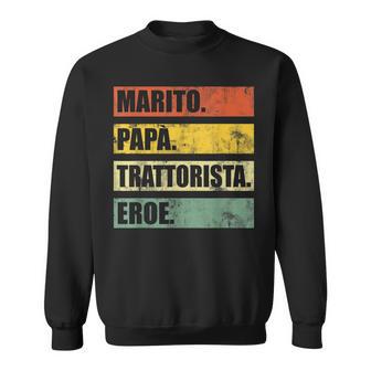 Uomo Trattorista Marito Papa Eroe Regalo Conducente Del Trattore Felpa - Novitaregali
