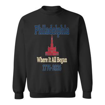 Usa 250 Years Pennsylvania Philadelphia 1776 2026 Philadelph Sweatshirt - Thegiftio UK