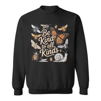 Vintage Be-Kind To All Kinds Bugs Entomology Entomologist Sweatshirt - Thegiftio UK