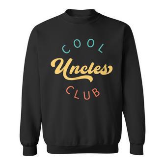 Vintage Cool Uncles Club Best Uncle Ever Retro Father Day Sweatshirt - Thegiftio