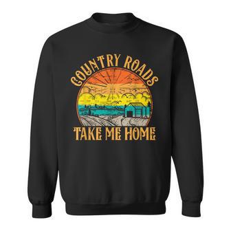 Vintage Retro Music Fans Country Roads Take Me Home Sweatshirt - Thegiftio UK