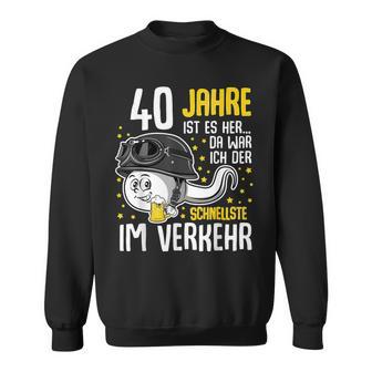Vor 40 Jahren Derchnellste Imerkehr 40 Geburtstag Mann Sweatshirt - Seseable