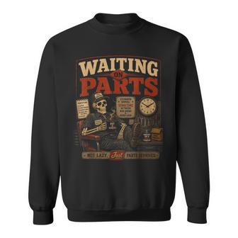 Waiting On Parts For Car Mechanic Auto Technician Dad Sweatshirt - Thegiftio UK