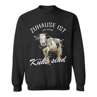Zuhause Ist Wo Meine Küheind Kuh Liebhaber Bauer Landwirt Sweatshirt - Seseable
