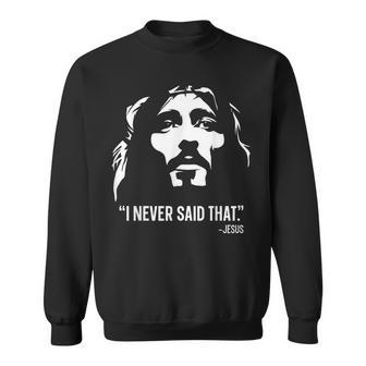 クリスチャンtシャツ Jesus Christ Died I Neveraid That スウェットシャツ - Kawaiitshirt