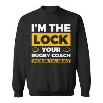 コーチがラグビーについて警告したロックはアイム・ザ・ロック スウェットシャツ - Kawaiitshirt