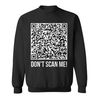 スキャンしないで！Qr スキャン・ミー・ジョーク・ファニー・ミドル・フィンガー スウェットシャツ - Kawaiitshirt