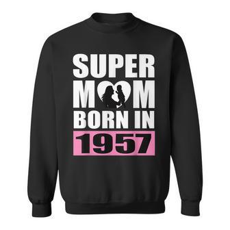スーパー・ママ 1957年生まれ ママ 誕生日 1957年 誕生日 1957年 スウェットシャツ - Kawaiitshirt
