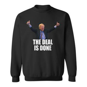 ディールは完了ですボリス・ジョンソン Brexit Deal スウェットシャツ - Kawaiitshirt