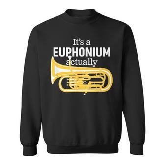 ブラスバンドのユーフォニアム奏者のための面白いユーフォニアムジョーク「 Euphonium Humour 」 スウェットシャツ - Kawaiitshirt