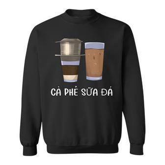 ベトナム ベトナム式フィルターコーヒー ベトナム式アイスコーヒー スウェットシャツ - Kawaiitshirt