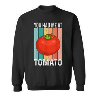 ユー・ハド・ミー・アット・トマト スウェットシャツ - Kawaiitshirt