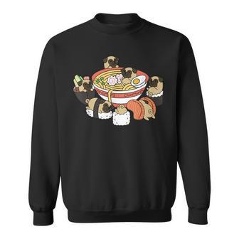 ラーメン寿司パグ犬 スウェットシャツ - Kawaiitshirt