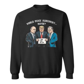 世界平和協定 トランプ プーチン ゼレンスキー ウクライナ ユーモア スウェットシャツ - Kawaiitshirt
