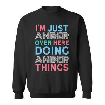 俺はこっちのアンバーなんだよこいつはアンバー・シングス・ネームをやってるだけ 長袖tシャツ スウェットシャツ - Kawaiitshirt