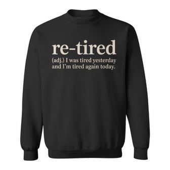 再疲れた面白い退職の名言 スウェットシャツ - Kawaiitshirt