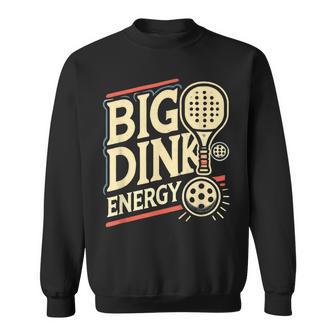 大きなピックルボール ディンク エネルギー ピックルボール パドル スポーツ愛好家 スウェットシャツ - Kawaiitshirt