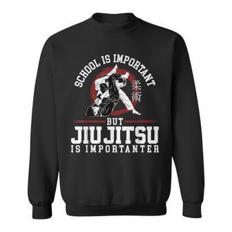 柔術学校は重要ですが、柔術は重要です スウェットシャツ - Kawaiitshirt