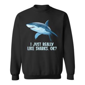 私は本当にサメが好きです スウェットシャツ - Kawaiitshirt