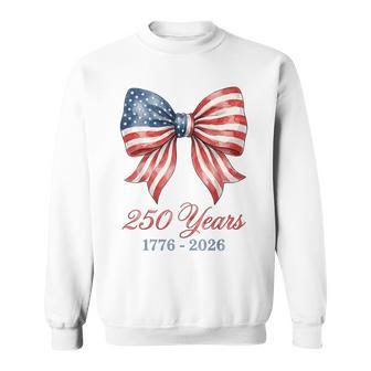 4Th Of July American Flag Bow 250 Years 1776-2026 Sweatshirt - Monsterry UK