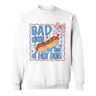 4Th Of July Its A Bad Day To Be A Hotdog Sweatshirt - Thegiftio UK