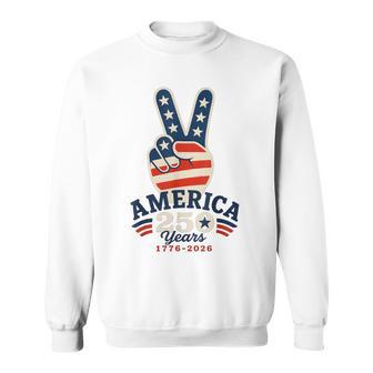 America Peace Sign Hand 250 Years 1776-2026 4Th Of July Sweatshirt - Thegiftio UK