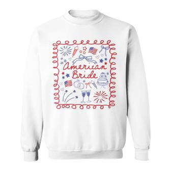 American Bride 4Th Of July Retro Party Us Wedding Engagement Sweatshirt - Monsterry