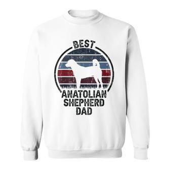 Best Dog Father Dad Vintage Anatolian Shepherd Dog Sweatshirt - Thegiftio UK
