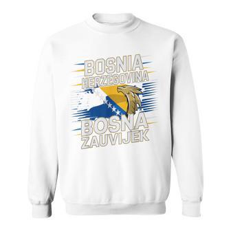 Bosnia Herzegovina Trip Bosna Zauvijek Country Family Pride Sweatshirt - Thegiftio UK