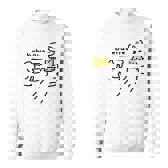 Cat Behave No Stubborn Meme Cartoon Sweatshirt - Thegiftio