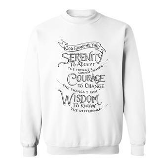 God Grant Me The Serenity To Accept The Things I Cannot Sweatshirt - Thegiftio UK