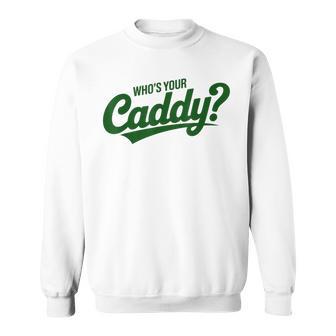 Golf Player Golfing Costume Tournament Sarcasting Golf Sweatshirt - Thegiftio UK