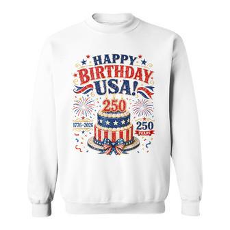 Happy Birthday Usa Birthday Cake 1776-2026 250 Years Sweatshirt - Monsterry UK
