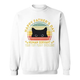 Happy Father's Day Human Servant Your Tiny Furry Overlord Performance Sweatshirt - Thegiftio UK