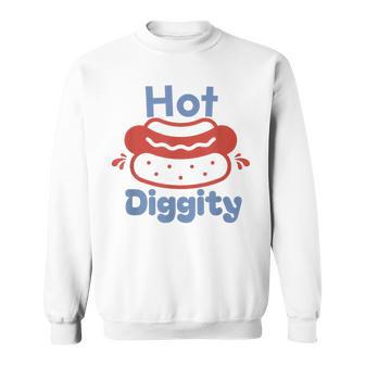 Hot Diggity Dog Hot Dog Bbq Grilling 4Th Of July Sweatshirt - Monsterry